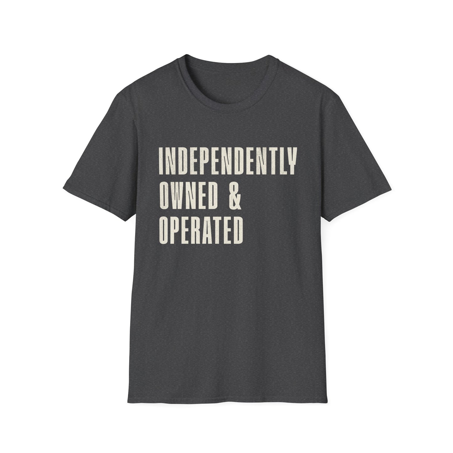 Independently Owned & Operated Bad Ass Boss T-Shirt - Fun Unisex Softstyle Tee Small Through 5X