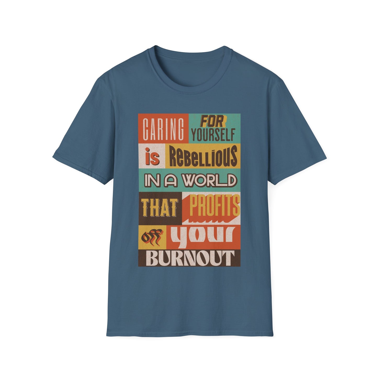 Self Care Is Rebellious Unisex T-Shirt XS - Plus Size 5X