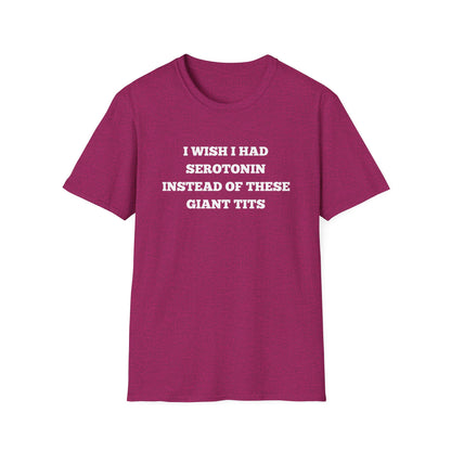 I Wish I Had Serotonin Mental Health Self Care Unisex T-Shirt XS -  Plus Size 5X