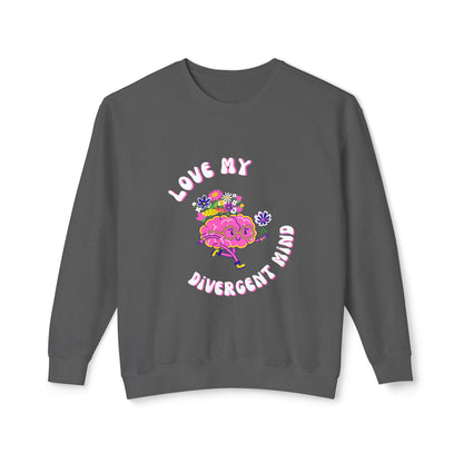 Love My Divergent Mind, Mental Health, Neurodivergence, Comfort Colors Unisex Lightweight Crewneck Sweatshirt