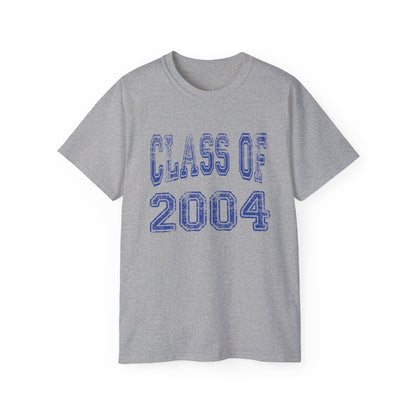 Class of 2004 Senior 04 Blue Text Grad Celebration Graduate Goals Choose Your School Color Vintage Distressed Tee Unisex Ultra Cotton Tee