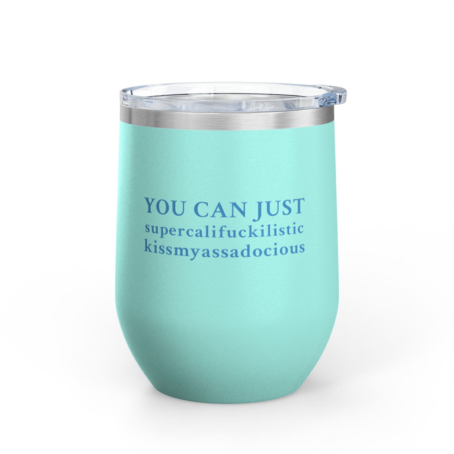 Smart Ass Wine Tumbler, 12oz Insulated Tumbler