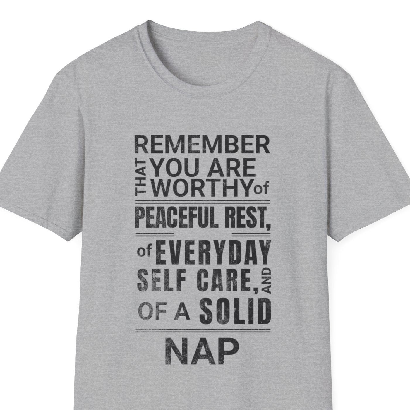 Self Care and a Nap You Are Worthy Unisex T-Shirt XS -  Plus Size 5X