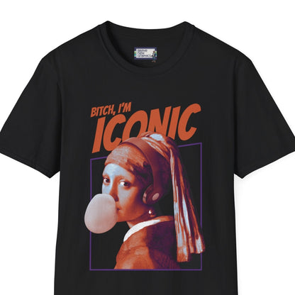 Bitch I'm Iconic | Girl with a Pearl Earring Johannes Vermeer | Unisex Softstyle T-Shirt