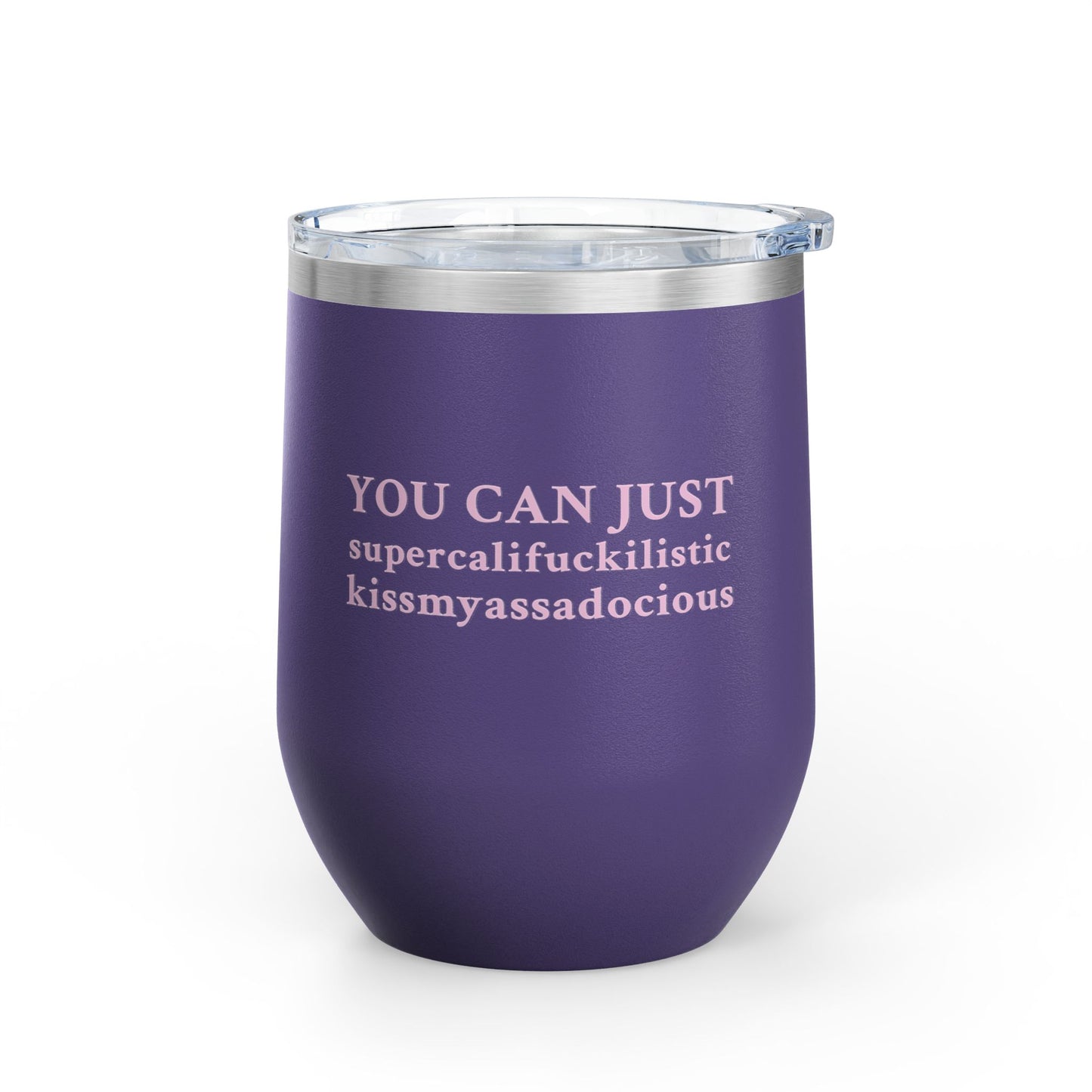 Smart Ass Wine Tumbler, 12oz Insulated Tumbler