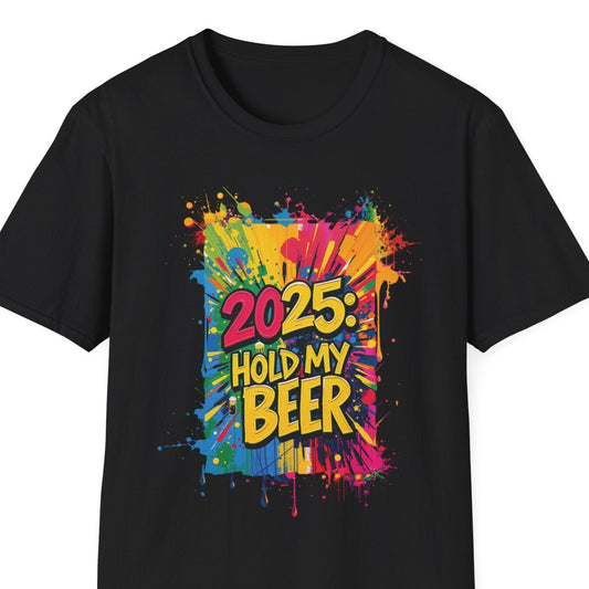 2025 Hold My Beer T-Shirt, New Year's Eve Party Shirt, Unisex Tee