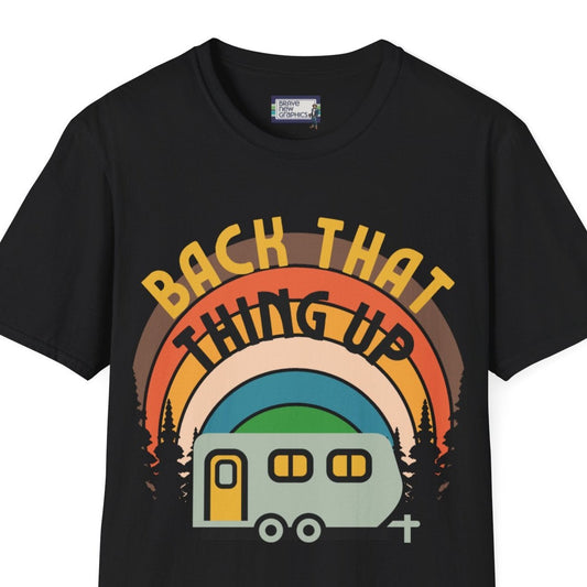 Back That Thing Up Camper Camping RV Vacation Unisex Jersey Short Sleeve Tee