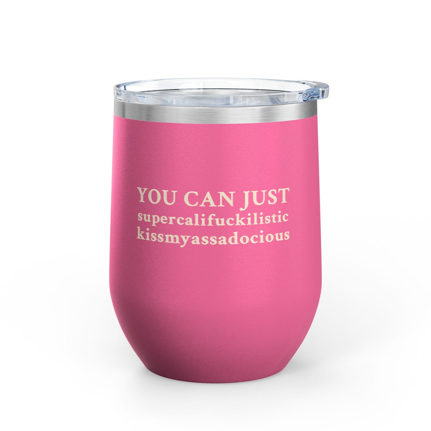 Smart Ass Wine Tumbler, 12oz Insulated Tumbler