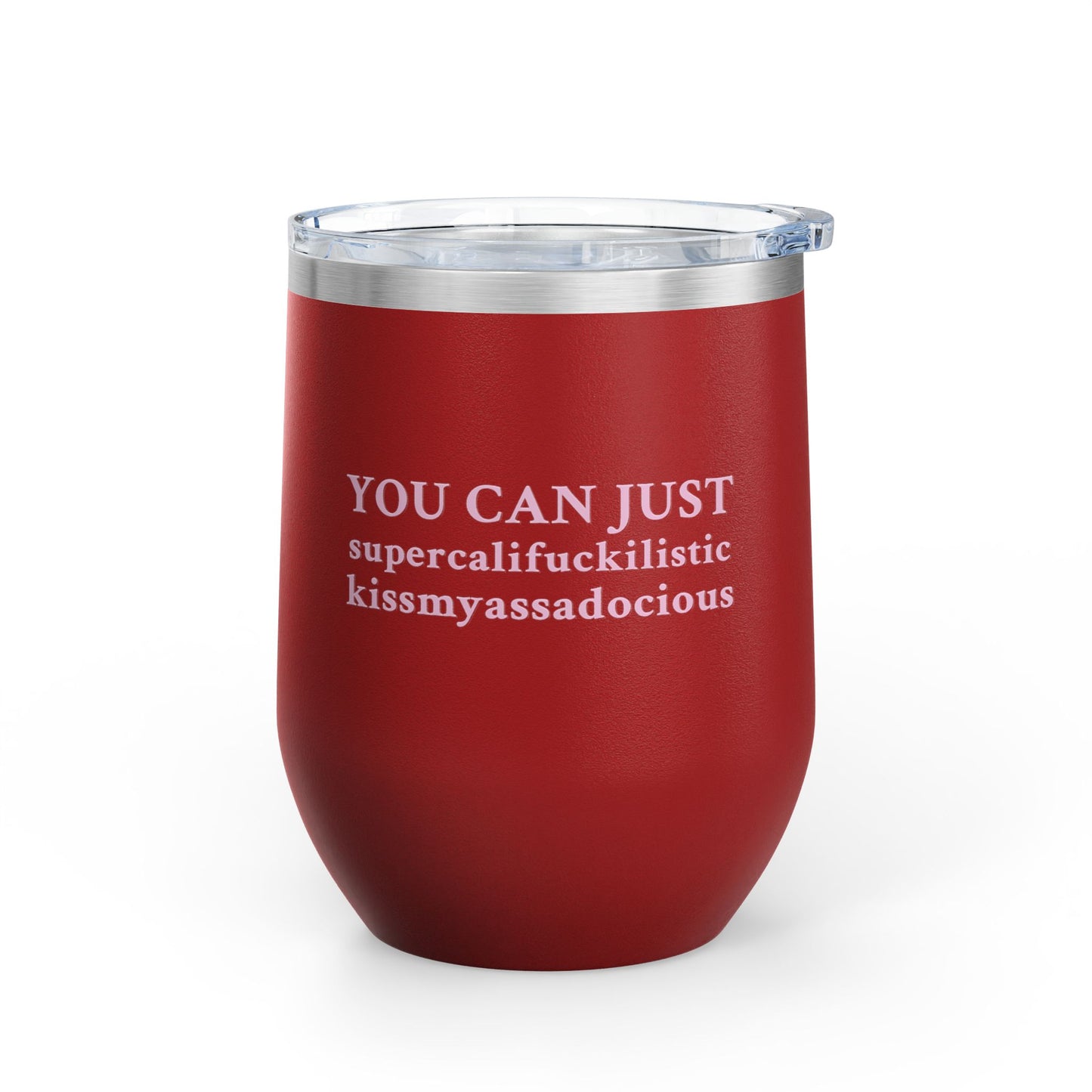 Smart Ass Wine Tumbler, 12oz Insulated Tumbler